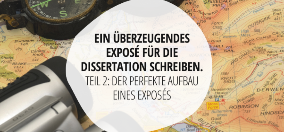 Exposé Dissertation Aufbau